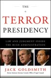 Terror Presidency Law and Judgement Inside the Bush Administration  9780393065503 Front Cover