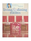 Debbie Travis' Painted House Living and Dining Rooms 60 Stylish Projects to Transform Your Home 2001 9780609805503 Front Cover