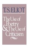 Use of Poetry and Use of Criticism Studies in the Relation of Criticism to Poetry in England cover art