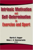 Intrinsic Motivation and Self-Determination in Exercise and Sport  cover art