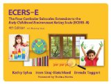 Ecers-E The Four Curricular Subscales Extension to the Early Childhood Environment Rating Scale (ECERS-R) cover art