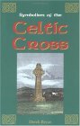 Symbolism of the Celtic Cross 1995 9780877288503 Front Cover