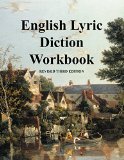 English Lyric Diction Workbook, 3rd Edition, Student Manual Student Manual cover art