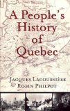 People&#39;s History of Quebec 