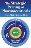 Strategic Pricing of Pharmaceuticals
