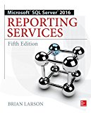 Microsoft SQL Server 2016 Reporting Services, Fifth Edition 5th 9781259641503 Front Cover