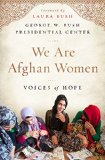 We Are Afghan Women Voices of Hope  9781501120503 Front Cover
