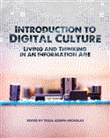 Introduction to Digital Culture Living and Thinking in an Information Age cover art