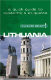 Lithuania - Culture Smart! The Essential Guide to Customs and Culture 2007 9781857333503 Front Cover