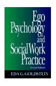 Ego Psychology and Social Work Practice 2nd Edition cover art