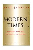 Modern Times Revised Edition The World from the Twenties to the Nineties cover art
