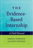 Evidence-Based Internship A Field Manual  9780195323504 Front Cover