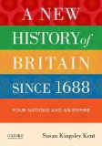 New History of Britain Since 1688 Four Nations and an Empire  9780199846504 Front Cover