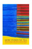 More Stories We Tell The Best Contemporary Short Stories by North American Women cover art