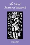 Life of Beatrice of Nazareth 1991 9780879076504 Front Cover