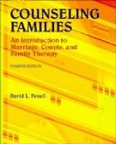Counseling Families An Introduction to Marriage, Couple, and Family Therapy cover art