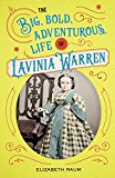 Big, Bold, Adventurous Life of Lavinia Warren  9780912777504 Front Cover