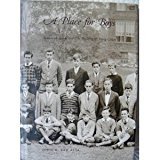 Place for Boys : Brunswick School and the Building of Young Men 2001 9780971161504 Front Cover