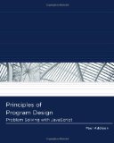 Principles of Program Design Problem Solving with JavaScript cover art