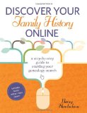 Discover Your Family History Online A Step-by-Step Guide to Starting Your Genealogy Search cover art