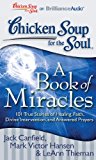 A Book of Miracles: 101 True Stories of Healing, Faith, Divine Intervention, and Answered Prayers cover art