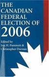 Canadian Federal Election Of 2006 2006 9781550026504 Front Cover