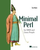 Minimal Perl For Unix and Linux People 2006 9781932394504 Front Cover