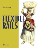 Flexible Rails Flex 3 on Rails 2 2008 9781933988504 Front Cover
