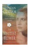 The Whitest Flower  9780006510505 Front Cover
