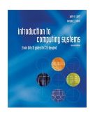 Introduction to Computing Systems: from Bits and Gates to C and Beyond 2nd 9780072467505 Front Cover