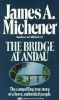 Bridge at Andau The Compelling True Story of a Brave, Embattled People 1985 9780449210505 Front Cover