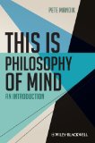This Is Philosophy of Mind An Introduction