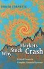 Why Stock Markets Crash Critical Events in Complex Financial Systems cover art