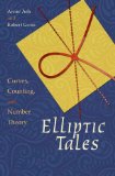 Elliptic Tales Curves, Counting, and Number Theory  9780691163505 Front Cover
