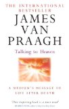 Talking to Heaven A Medium's Message of Life after Death  9780749941505 Front Cover