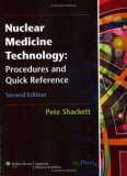 Nuclear Medicine Technology Procedures and Quick Reference cover art