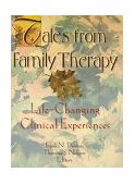 Tales from Family Therapy Life-Changing Clinical Experiences cover art