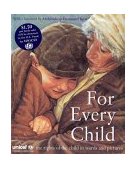 For Every Child The UN Convention on the Rights of the Child in Words and Pictures 2001 9780803726505 Front Cover