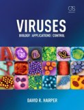 Viruses Biology, Applications, and Control
