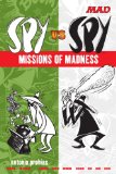 Spy vs Spy Missions of Madness 2009 9780823050505 Front Cover