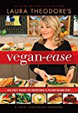 Laura Theodore’s Vegan-ease: An Easy Guide to Enjoying a Plant Based Diet  9780996547505 Front Cover