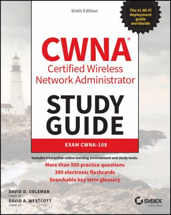 CWNA Certified Wireless Network Administrator Study Guide Exam CWNA-108 6th 9781119734505 Front Cover