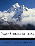 Wasp Studies Afield 2012 9781279562505 Front Cover