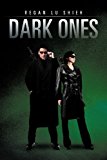 Dark Ones 2012 9781468553505 Front Cover