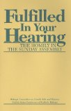Fulfilled in Your Hearing The Homily in the Sunday Assembly cover art