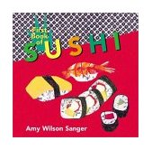 First Book of Sushi 2001 9781582460505 Front Cover