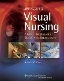 Lippincott's Visual Nursing A Guide to Diseases, Skills, and Treatments cover art