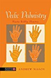 Vedic Palmistry Hasta Rekha Shastra  9781848193505 Front Cover