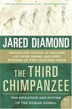 Third Chimpanzee The Evolution and Future of the Human Animal cover art