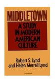 Middletown A Study in Modern American Culture cover art